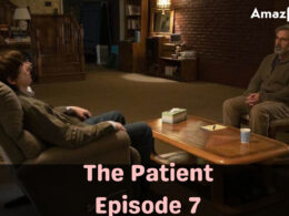 The Patient Episode 7 release date