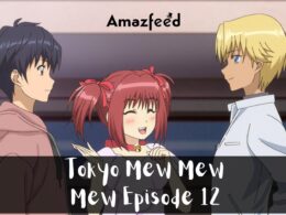 Tokyo Mew Mew Mew Episode 12 : Countdown, Release Date, Spoiler, Cast, Premiere Time & Recap