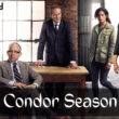 When Is Condor Season 3 Coming Out (Release Date)