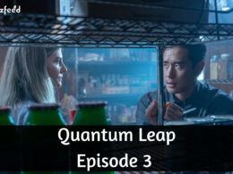 When Is Quantum Leap Episode 3 Coming Out (Release Date)