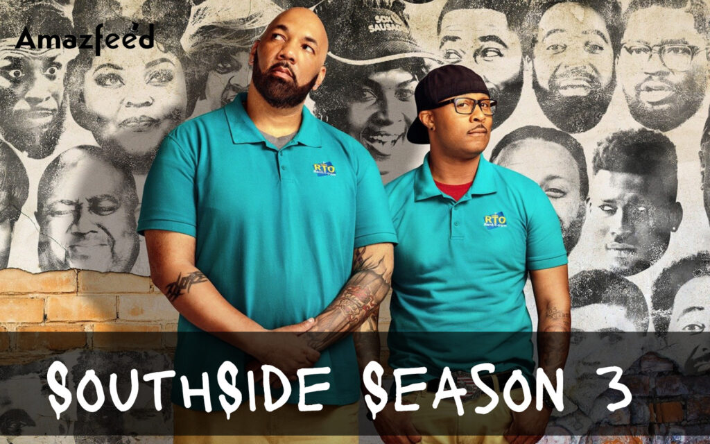 SouthSide Season 3: Release Date, Cast, plotline, Trailer, Episode list ...