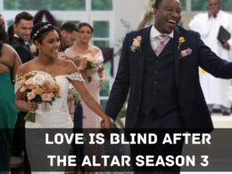 Who Will Be Part Of Love is Blind After the Altar Season 3 (Cast and Character)