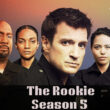 Who Will Be Part Of The Rookie Season 5 (cast and character)