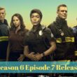 9-1-1 Season 6 Episode 7 ⇒ Spoilers, Countdown, Release Date, Recap, Cast & Trailer