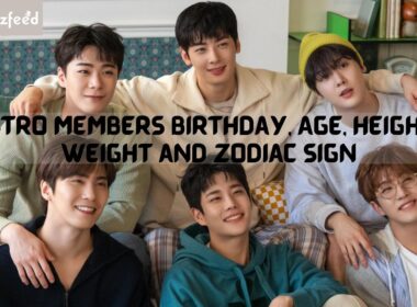 Astro Members Birthday Date 2022 - Astro Members Birthday, Age, Height, Weight and Zodiac Sign