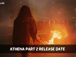 Athena part 2 Release date
