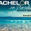 Bachelor in Paradise Season 8 Episode 10 : Speculations, Spoiler, Countdown, Release Date, Recap & Promo