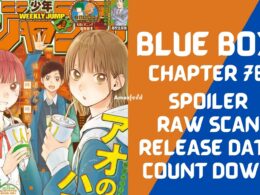 Blue Box Chapter 76 Spoiler, Raw Scan, Countdown, Release Date