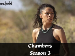 Chambers Season 3 Release Date