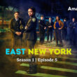 East New York Season 1 Episode 5.1