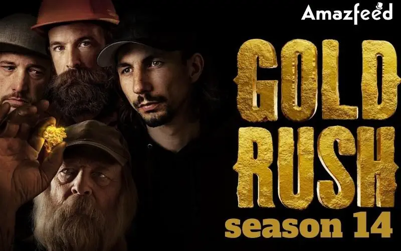 Gold rush season 14 Renewed Or Cancelled, Gold rush season 14 Release