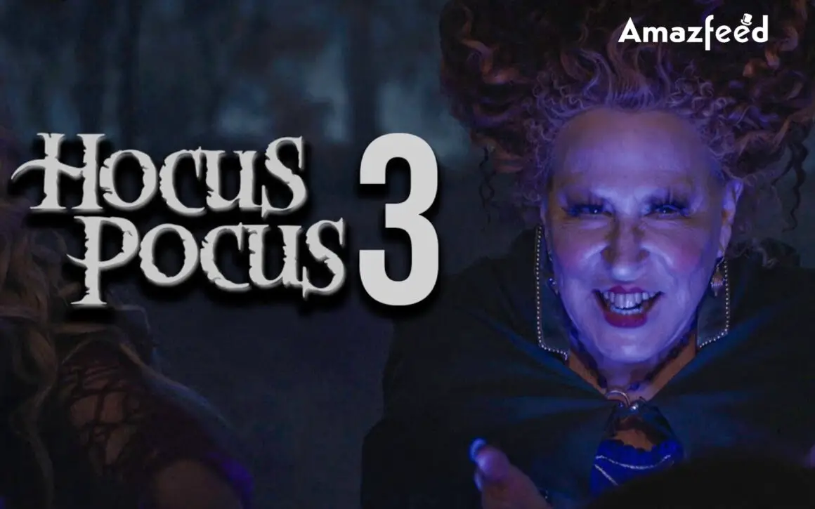 Hocus Pocus 3 Movie Release Date, Cast, Plot All We Know So Far