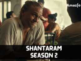 Is Shantaram Season 2 Renewed Or Cancelled