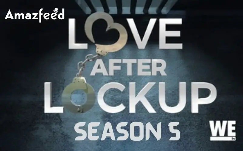 Love After Lockup SEASON 5