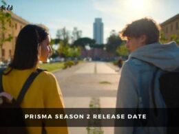 Prisma season 2 release date
