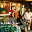 The Neighborhood Season 5 Episode 6.1
