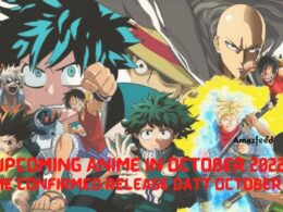 Upcoming Anime In October 2022 - Anime confirmed Release Datt October 2022