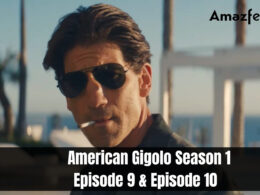 When Is American Gigolo Season 1 Episode 9 & Episode 10 Coming Out (Release Date)