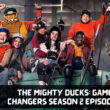 When Is The Mighty Ducks Game Changers season 2 Episode 5 Coming Out (Release Date)