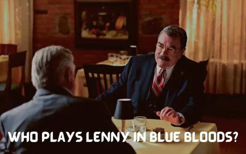 Who Plays Lenny In Blue Bloods - How old is Lenny In Blue Bloods