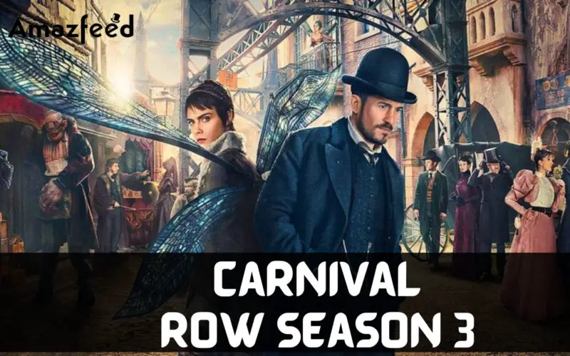 Who Will Be Part Of Carnival Row Season 3 (cast and character)