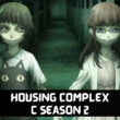 Who Will Be Part Of Housing Complex C Season 2 (cast and character)