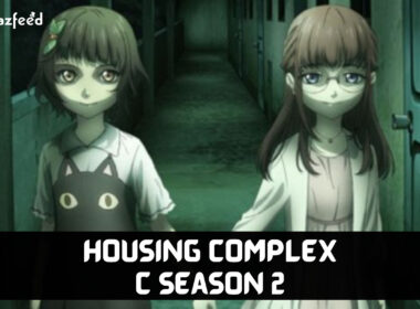 Who Will Be Part Of Housing Complex C Season 2 (cast and character)