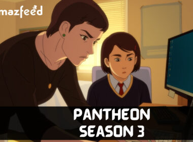 Who Will Be Part Of Pantheon Season 3 (cast and character)