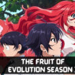 Who Will Be Part Of The Fruit of Evolution Season 3 (Voiced cast)