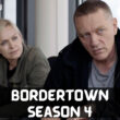 Will there be any Updates on Bordertown Season 4 Trailer