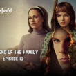 A Friend Of The Family Episode 10.1