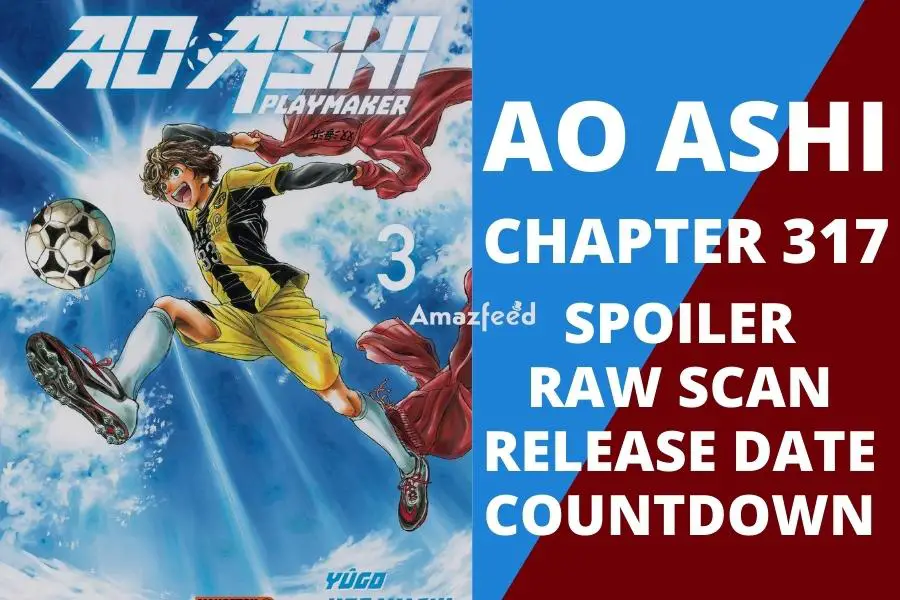 Ao Ashi Chapter 351 Spoiler, Release Date, Raw Scan, Countdown