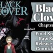 Black Clover Chapter 345 Final Spoiler, Plot, Raw Scan, Color Page, and Release Date