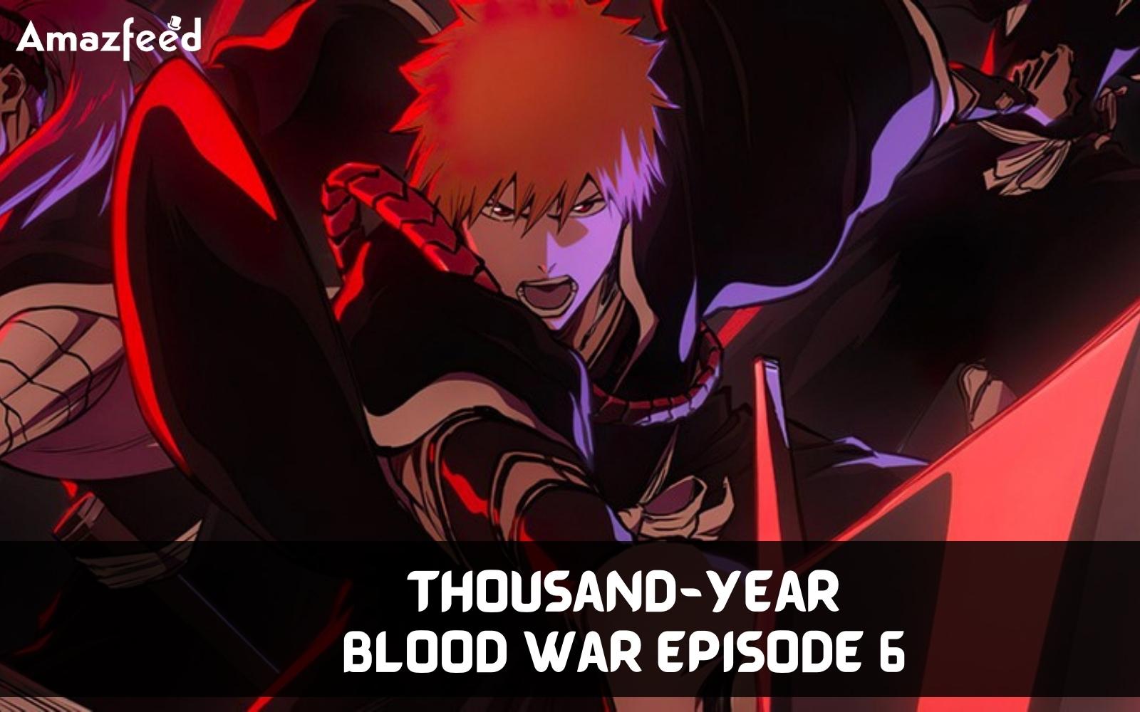 Bleach Thousand-Year Blood War Episode 6