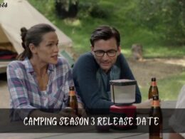 Camping season 3 release date