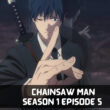Chainsaw Man Season 1 Episode 5 2Chainsaw Man Season 1 Episode 5 2