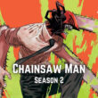 Chainsaw Man Season 2.1