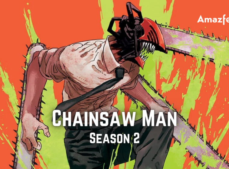 Chainsaw Man Season 2 Plot Archives » Amazfeed