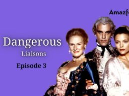Dangerous Liaisons episode 3