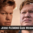 Did Jesse Plemons Gain Weight