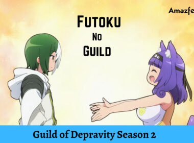 Guild of Depravity Season 2.1