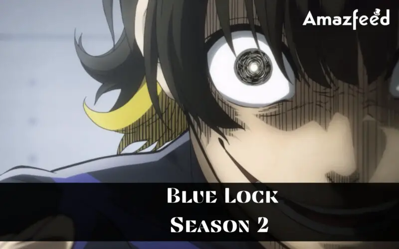 Blue Lock Episode 23  Release Date, Spoiler, Recap, Trailer, Characters,  Countdown, Where to Watch? & More » Amazfeed