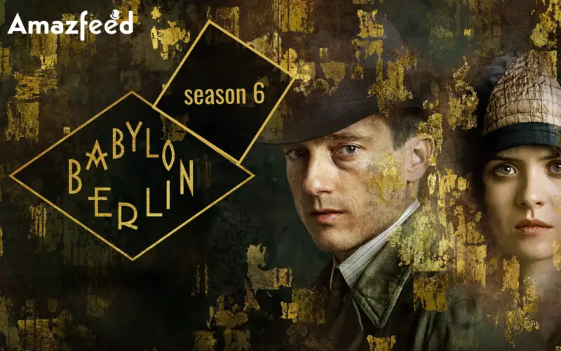 Is Babylon Berlin Season 6 Renewed Or Cancelled