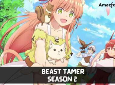 Is Beast Tamer Season 2 Renewed Or Cancelled