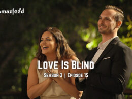 Love Is Blind Season 3 Epiosde 15.1
