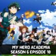 My Hero Academia Season 6 Episode 10