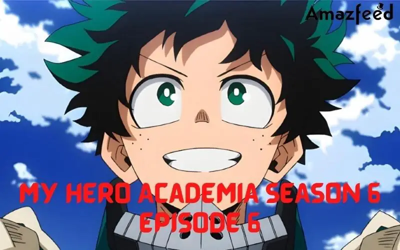 My Hero Academia Season 6 Episode 6 poster