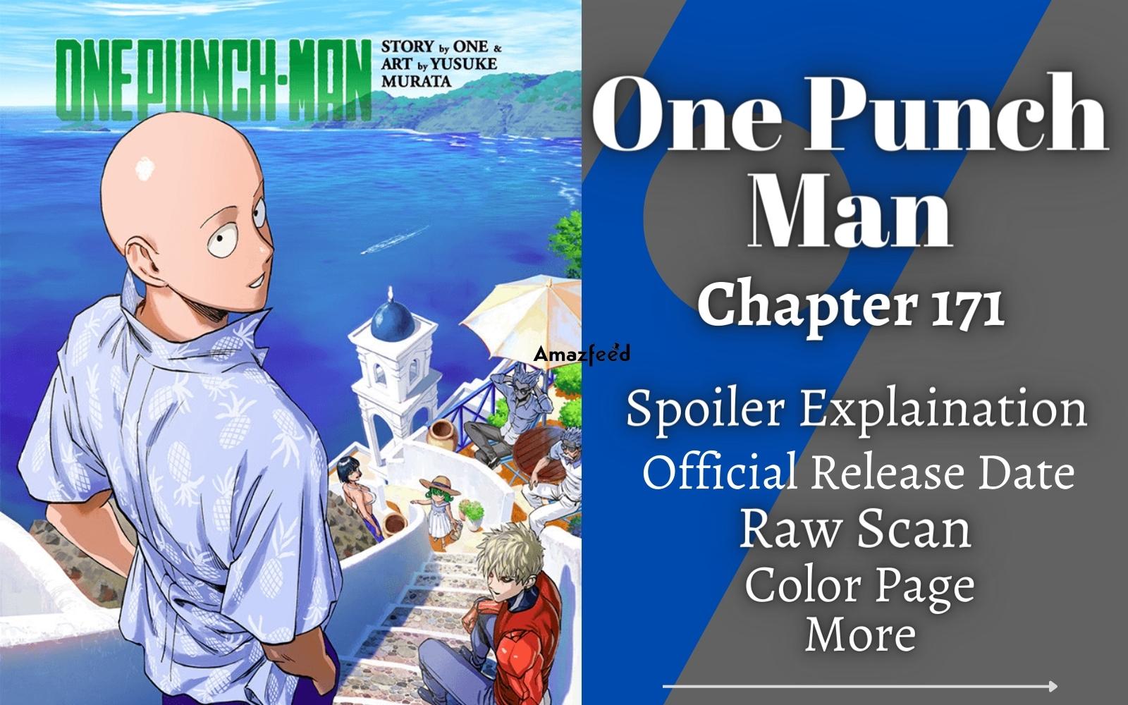 ONE PUNCH MAN【Chapter 171】Spoilers, Release Date, Leaks Pics?