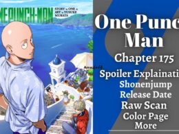 One Punch Man Chapter 175 Full Spoiler Explaination, Shonenjump Release Date, Raw Scan, Color Page & More