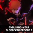 Thousand-Year Blood War Episode 7
